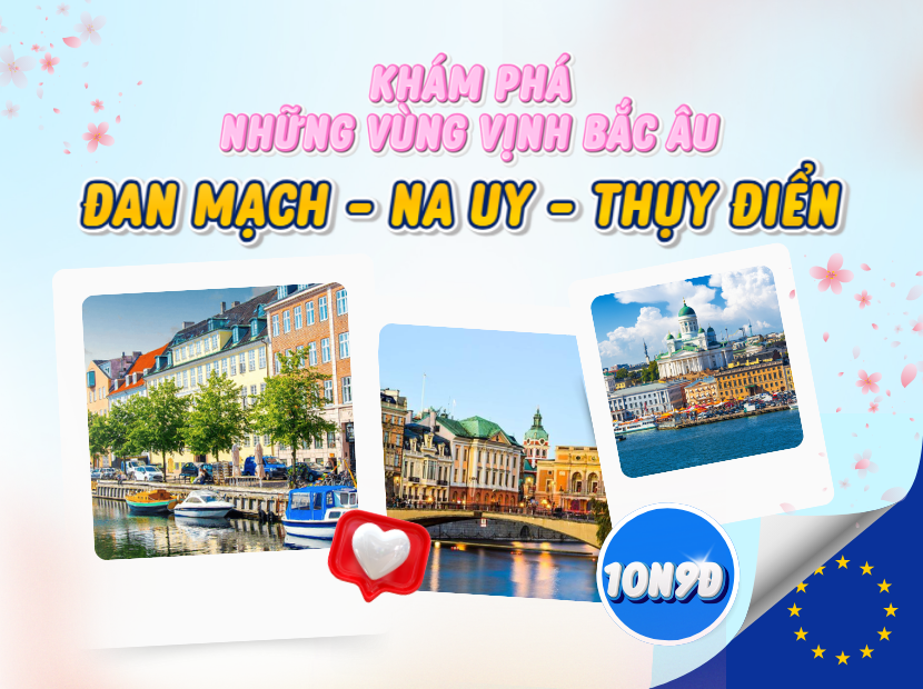 DU LỊCH BẮC ÂU | ĐAN MẠCH - NA UY - THỤY ĐIỂN